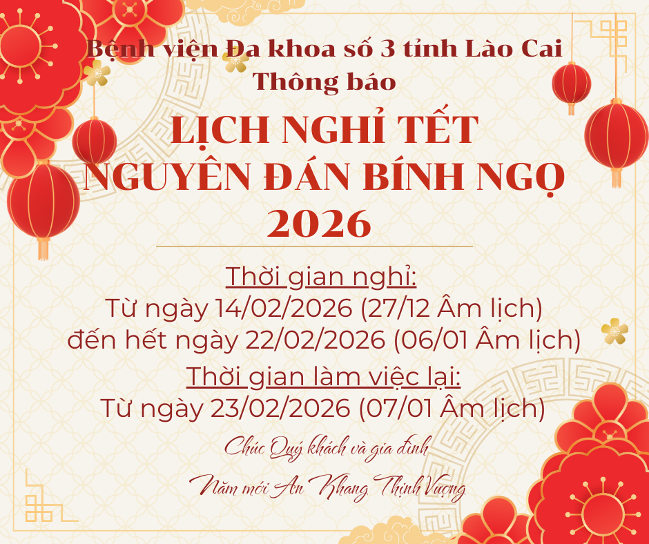 Hình ảnh tin tức Bệnh viện Đa khoa số 3 tỉnh Lào Cai trân trọng thông báo lịch nghỉ Tết Nguyên đán Bính Ngọ 2026