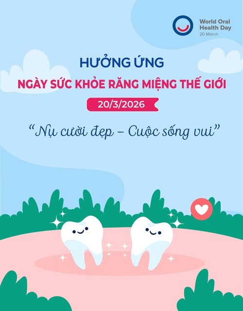 Hình ảnh tin tức 🌟 HƯỞNG ỨNG NGÀY SỨC KHỎE RĂNG MIỆNG THẾ GIỚI 20/03/2026: NỤ CƯỜI KHỎE, CUỘC SỐNG VUI! 😁✨